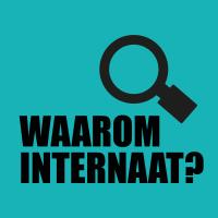 waarom internaat?